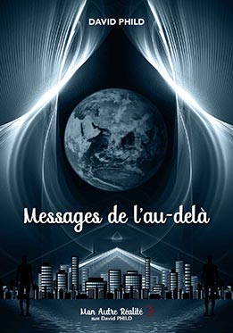 David Phild mon livre Message de l'au-delà