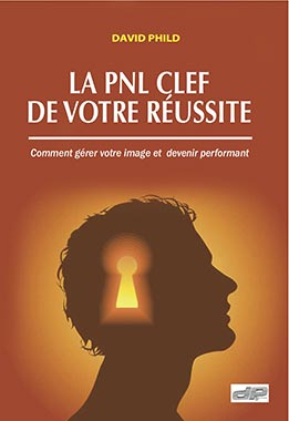 Couverture de mon livre La PNL Clef de votre Réussite