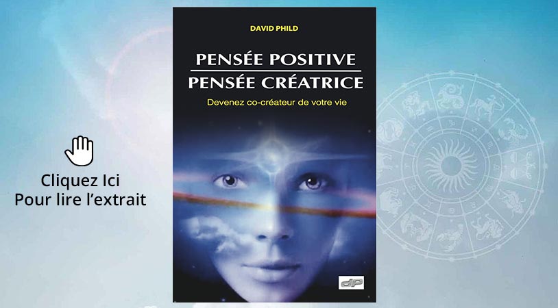 Découvrez gratuitement un extrait de mon livre Pensée Positive - Pensée Créatrice